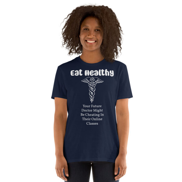 Eat Healthy!   Short-Sleeve Unisex T-Shirt - Image 7